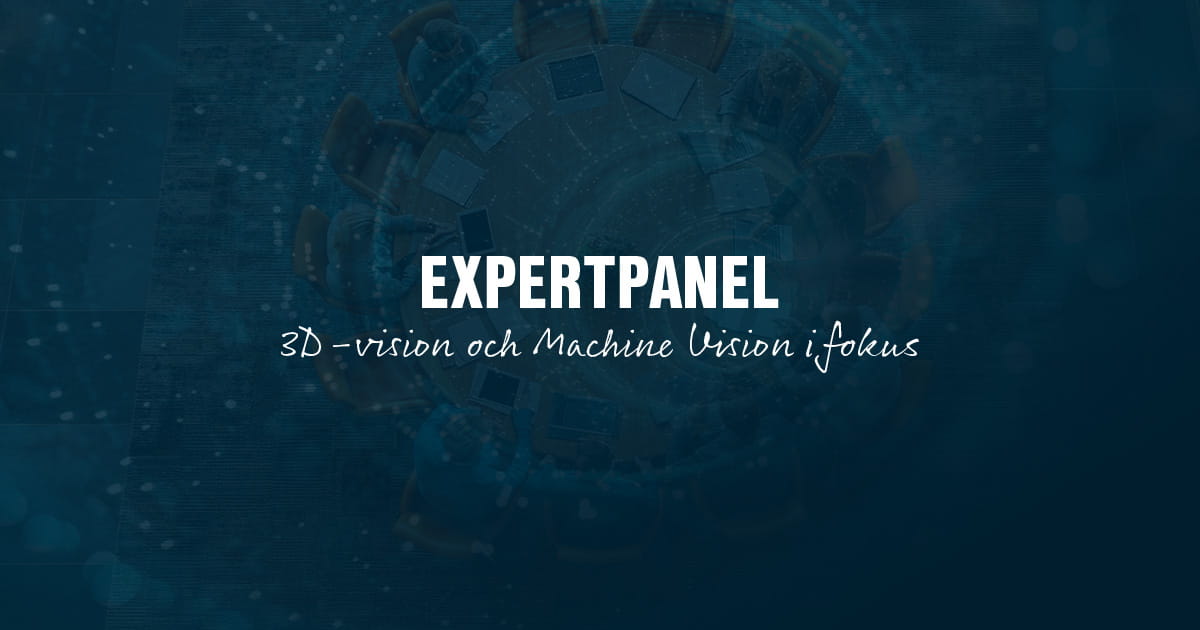 Vi deltar i expertpanel om 3D-vision och Machine Vision