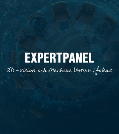 Vi deltar i expertpanel om 3D-vision och Machine Vision