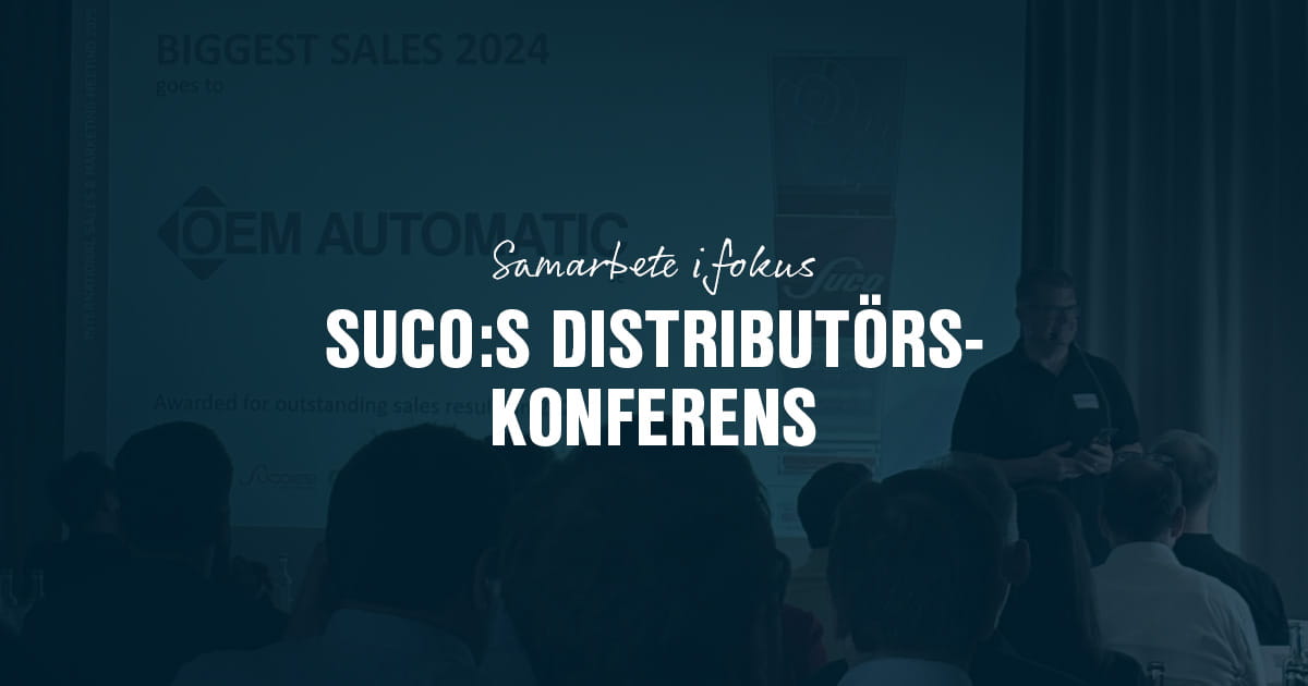 Vi deltog på Suco:s distributörskonferens – samarbete och framtid i fokus