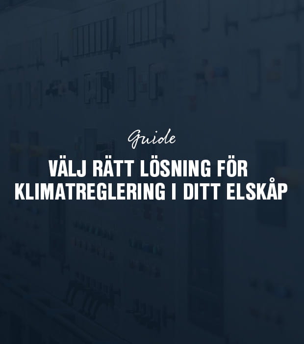 Klimatreglering i ditt elskåp