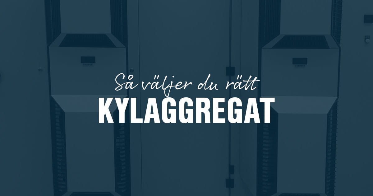 Så väljer du rätt kylaggregat