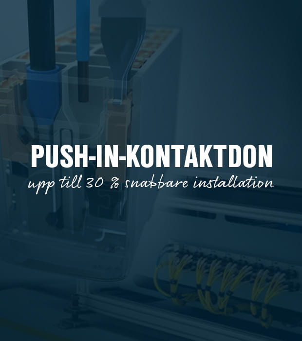 Snabb installation med verktygsfria Push-In-kontaktdon