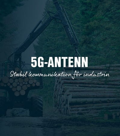 5G-antenn från Exolöf – stabil kommunikation i industrin