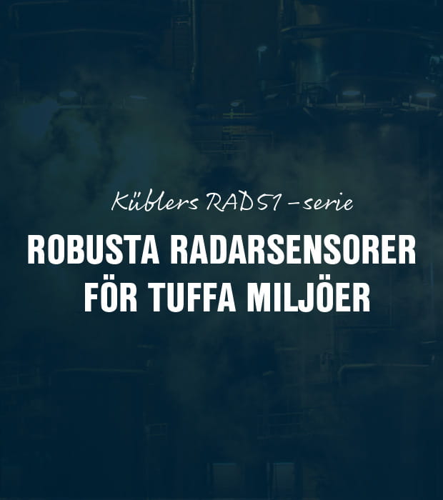 Küblers RAD51-serie – Sensorer för tillförlitlig mätning och detektering