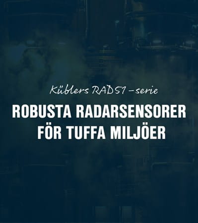 Küblers RAD51-serie – Sensorer för tillförlitlig mätning och detektering