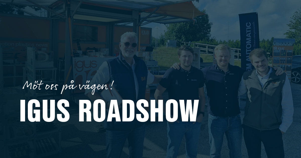 Möt oss på vägen – igus roadshow skapar möjlighet på plats!
